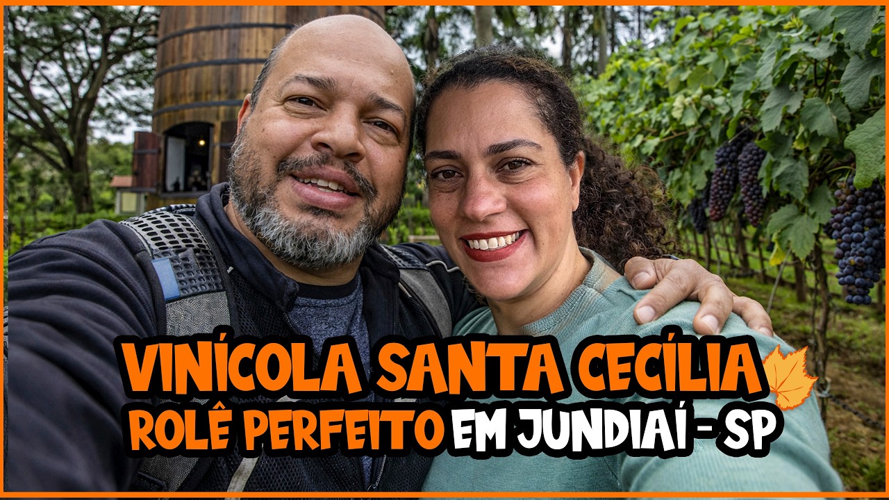 UM PARAÍSO EM JUNDIAÍ - VINICOLA SANTA CECÍLIA