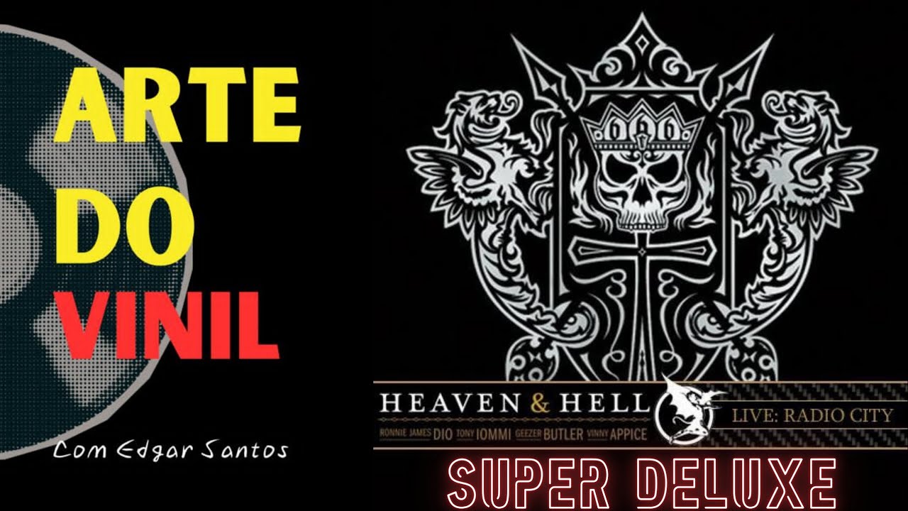 Heaven & Hell  Live Rádio City Deluxe, mais notícias.