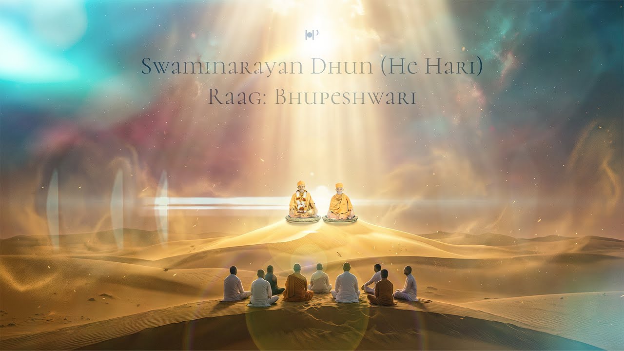Swaminarayan Dhun | Raag Bhupeshwari | A Soulful Divine Experience | HariPrabodham