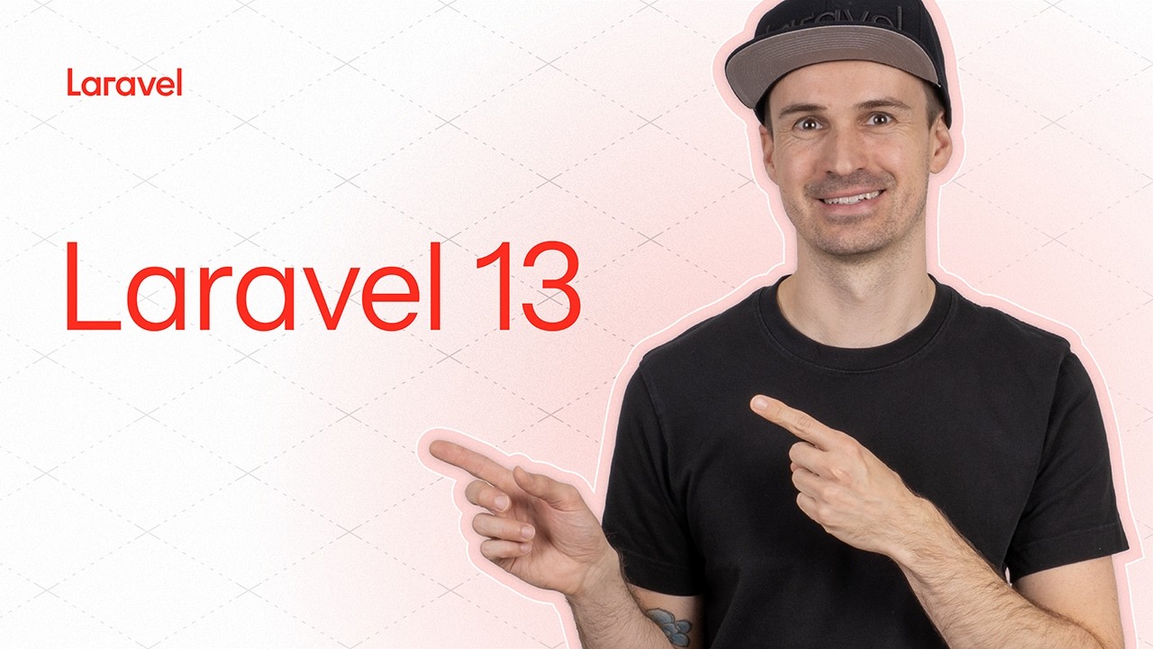 Что нового в Laravel 13: векторный поиск, PHP-атрибуты, ресурсы JSON:API и многое другое.