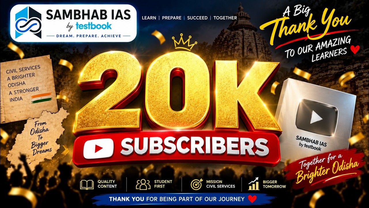 20,000 Subscribers & Counting! 🎉| Sambhab IAS |Odisha&rsquo;s Civil Services Community #opsc #opscoas2025