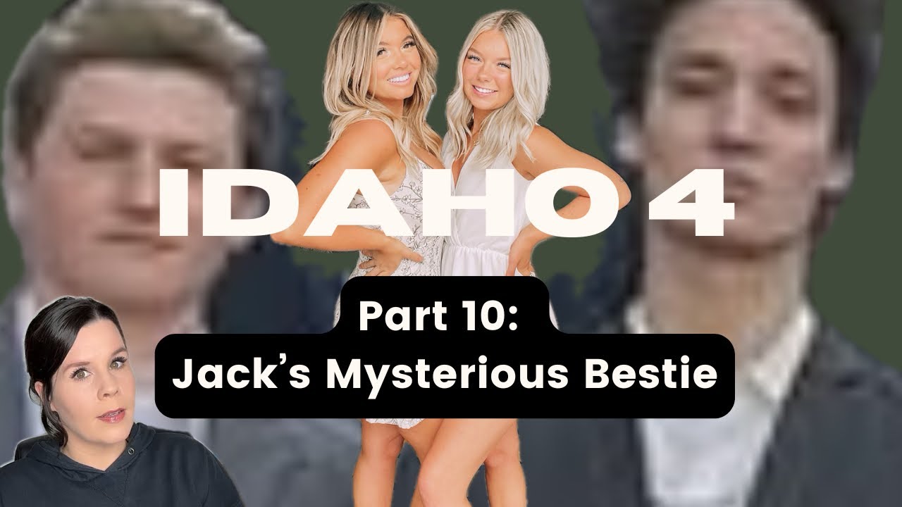 The Idaho 4 Part 10 (Jack&rsquo;s Mysterious Bestie) 