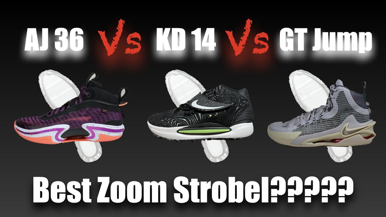 Best Zoom Strobel? Air Jordan 36 vs KD 14 vs GT Jump - In Depth Review