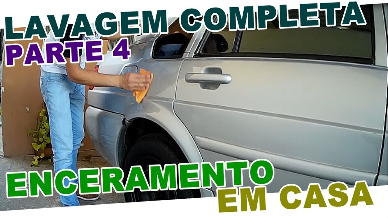 COMO ENCERAR O CARRO EM CASA - HOW TO TIGHTEN THE CAR AT HOME