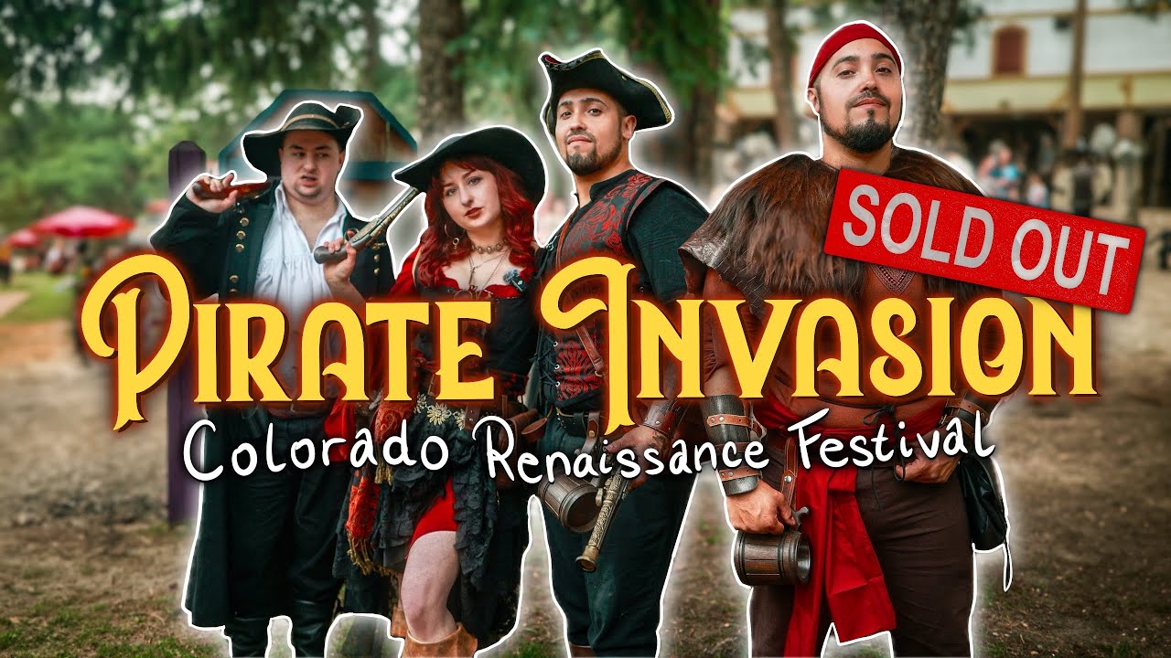 The Colorado Ren Faire SOLD OUT! | Pirate Invasion Chaos 🏴‍☠️ #renfaire #pirates