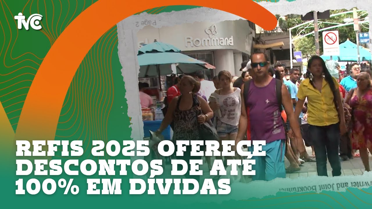 Refis 2025 oferece descontos de at&eacute; 100% em d&iacute;vidas