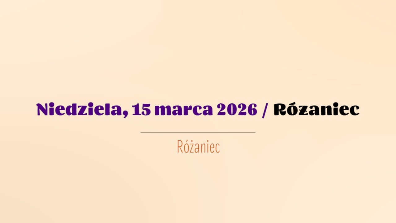 #Różaniec | 15 marca 2026