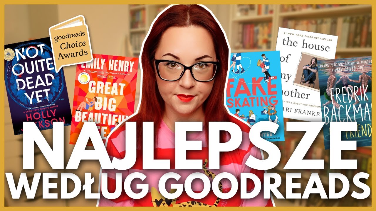 CZYTAM NAJLEPSZE KSIĄŻKI 2025 WEDŁUG GOODREADS CHOICE AWARDS