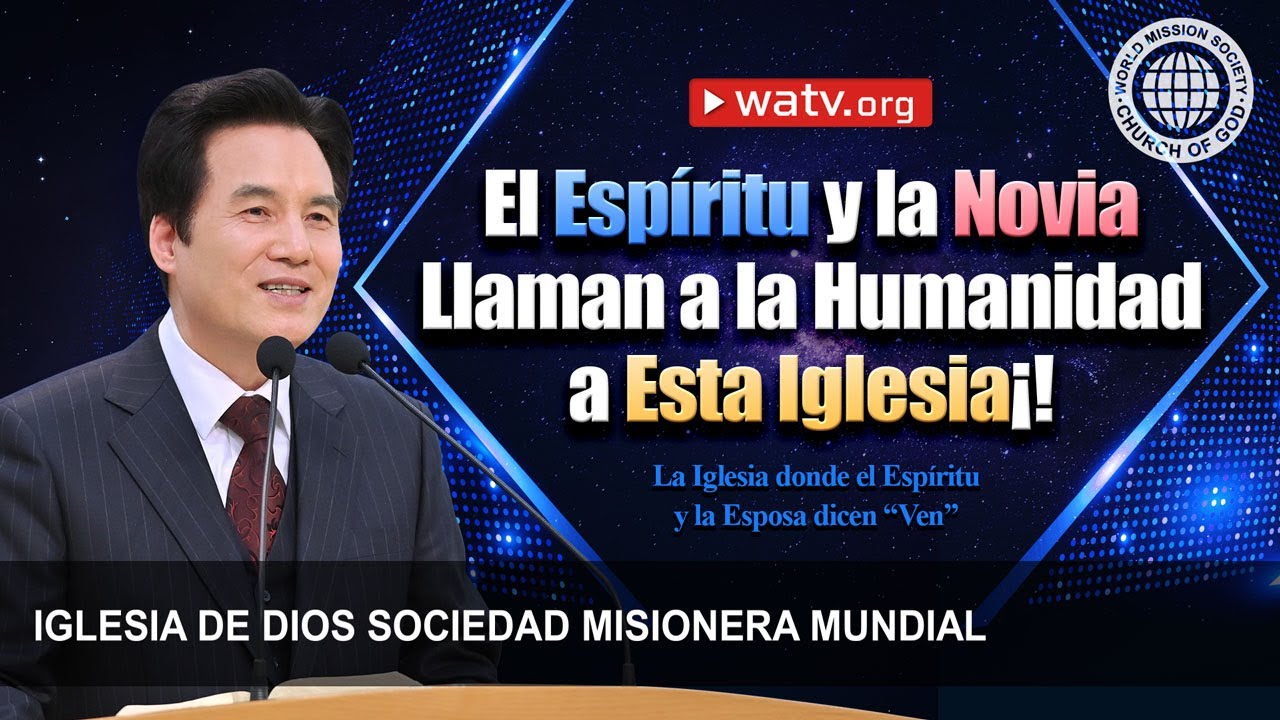 La Iglesia donde el Espíritu y la Esposa dicen 
