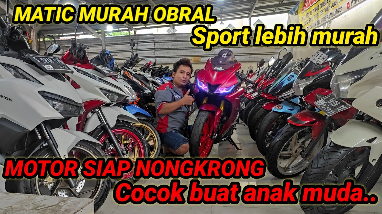 MOTOR MATIK & SPORT LAGI TURUN HARGA ll  ndang sat set bosku