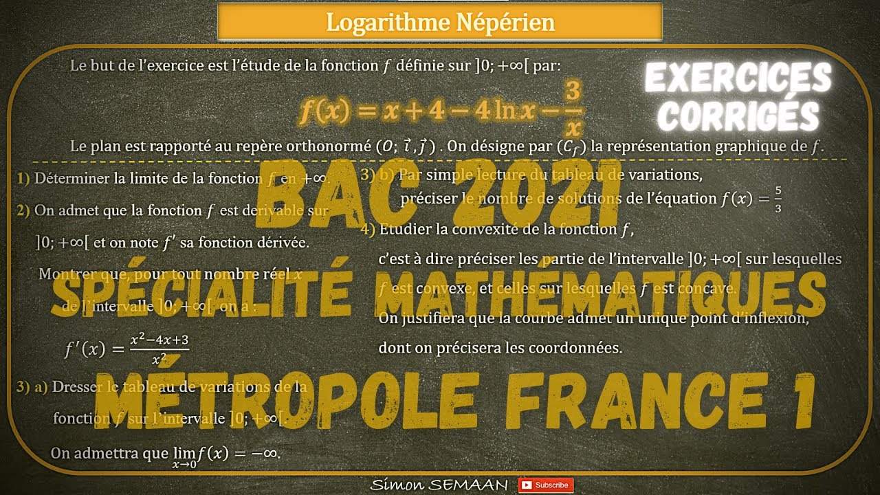 BAC 2021 Spécialité Mathématiques ( Métropole France 1 ) - Logarithme Népérien - Exercice Corrigé