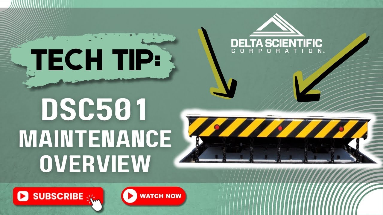 Delta Scientific: DSC 501 Barricade Maintenance Overview