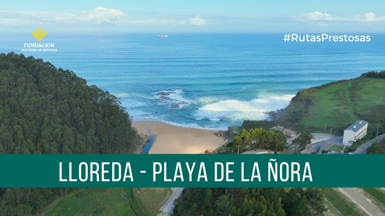 Canal Prestosu | Rutas prestosas: ruta de Lloreda a la playa de La Ñora #Gijón