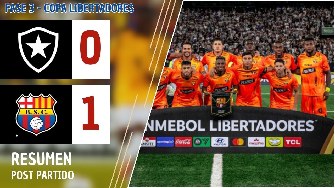 🔥¡BOTAFOGO 0 vs BARCELONA 1! - HISTORICO EL IDOLO A GRUPOS DE LIBERTADORES.