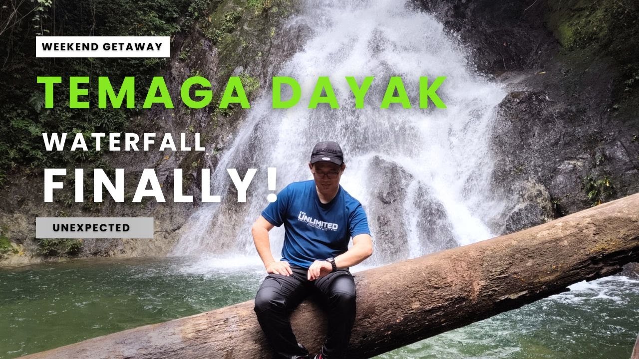 Akhirnya, Sampai Juga Ke Temaga Dayak Waterfall, Lundu