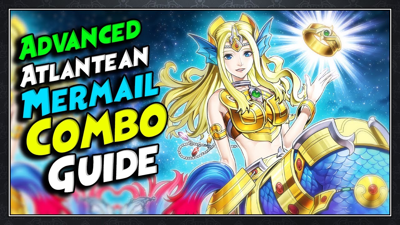 Atlantean Mermail ADVANCED Combo Guide | December 2024 | Yu-Gi-Oh!