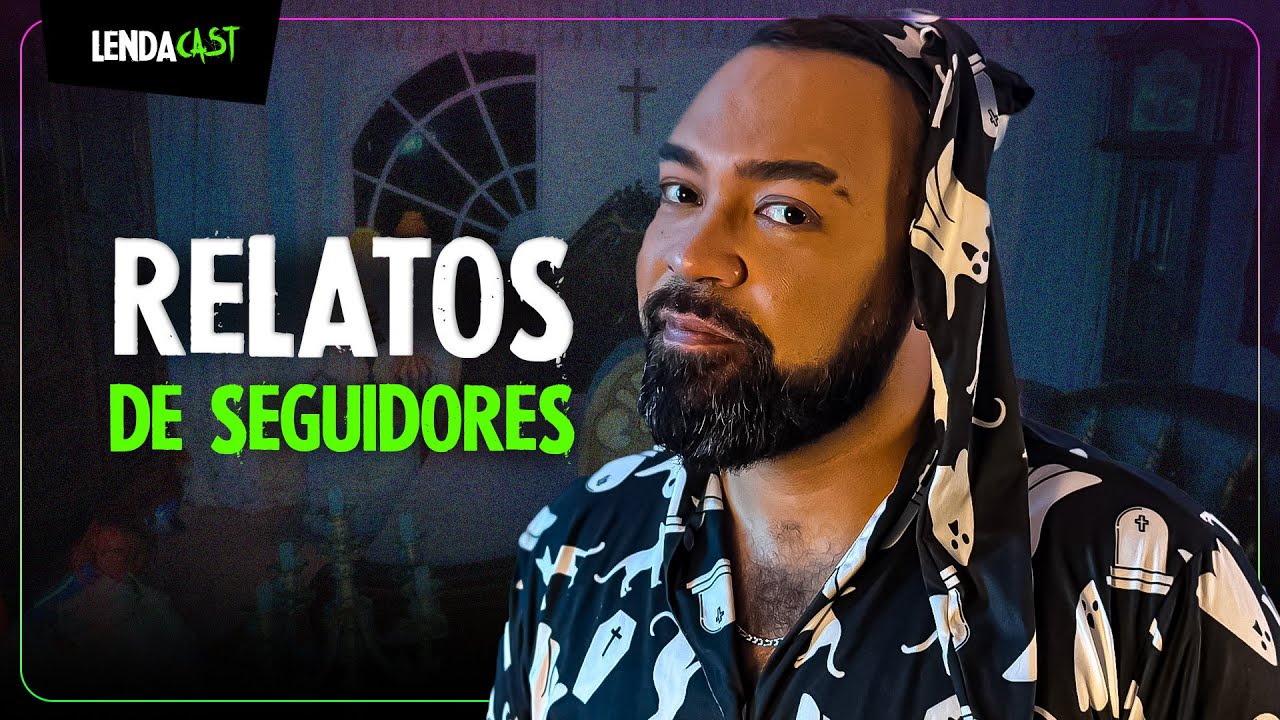 O FANTASMA com sede e outros relatos ASSUSTADORES | LendaCast Solo #31
