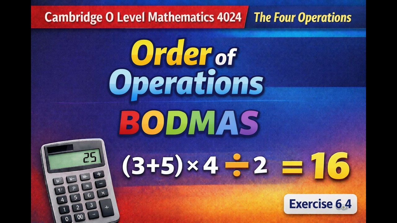 The Four Operations | Order of Operations | Exercise 6.4