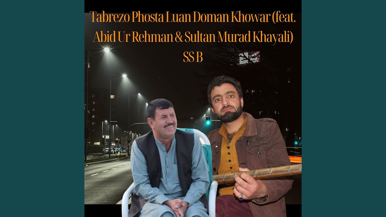 Tabrezo Phosta Luan Doman Khowar