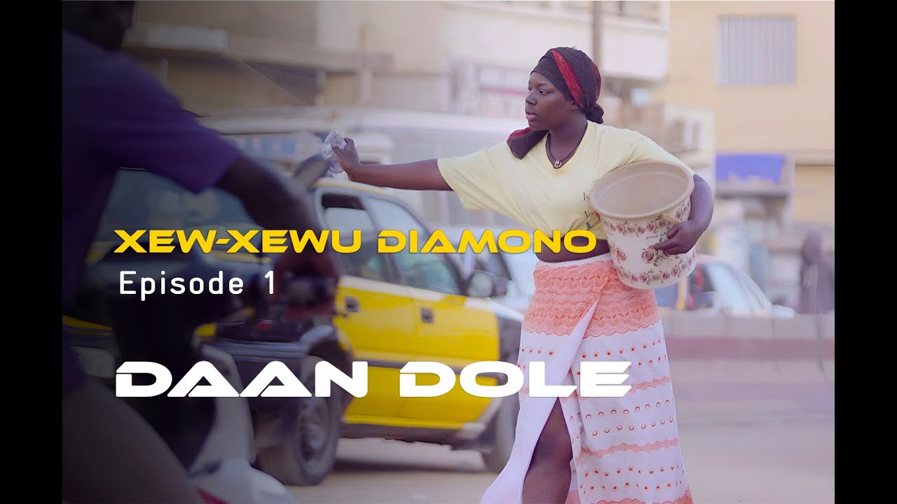 Série - Xew Xewu Diamono | Episode 1 - Dann Dolé