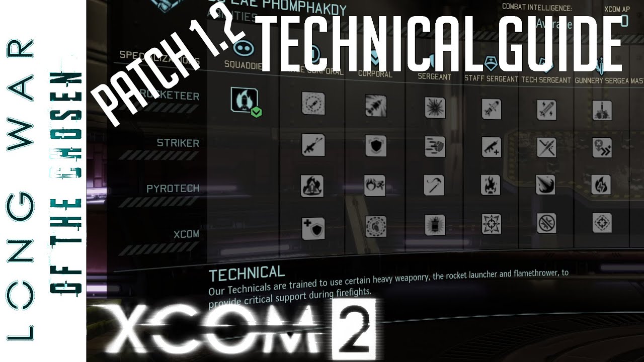 Technical Guide for XCOM 2 - Long War of the Chosen Patch 1.2 UPDATE