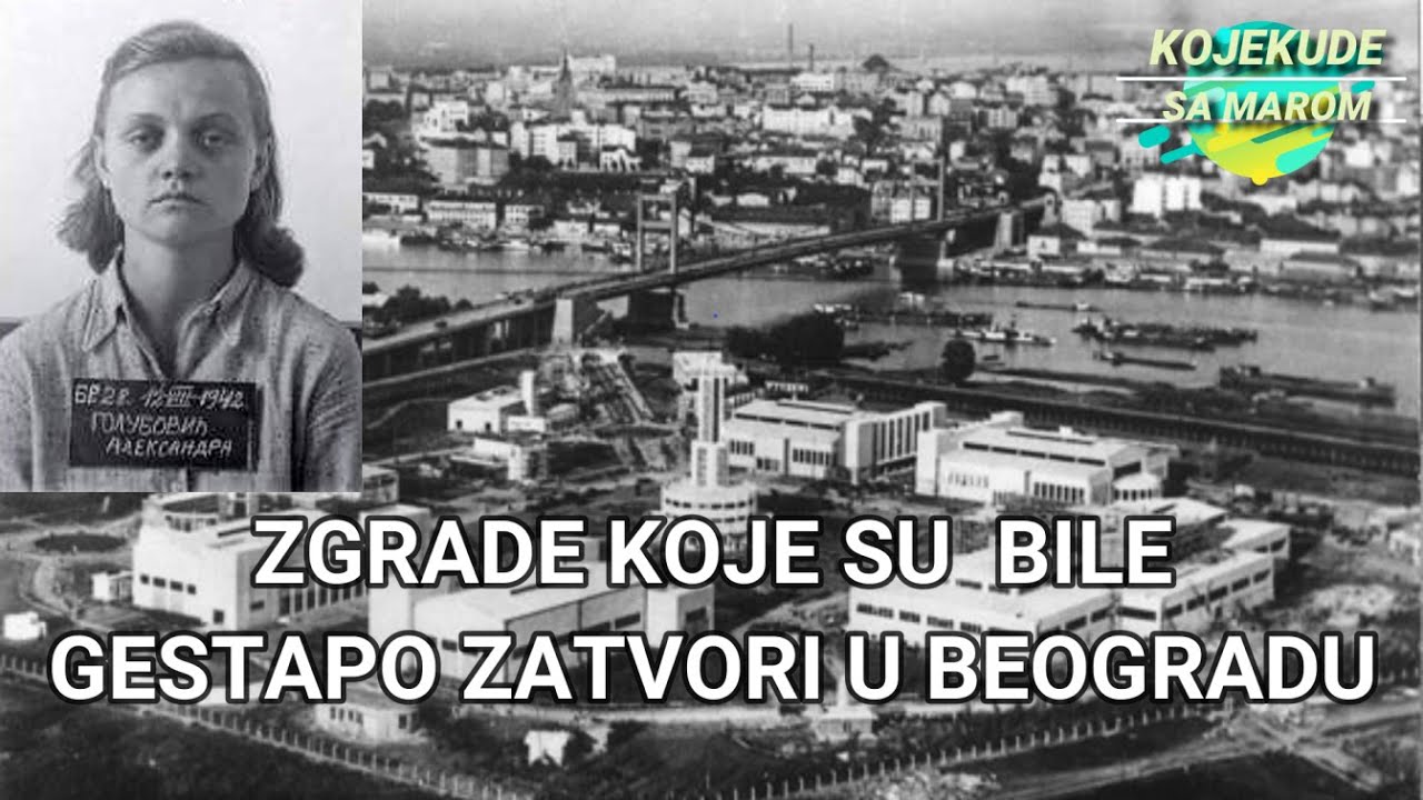 Zgrade koje su bile GESTAPO ZATVORI u Beogradu EP08