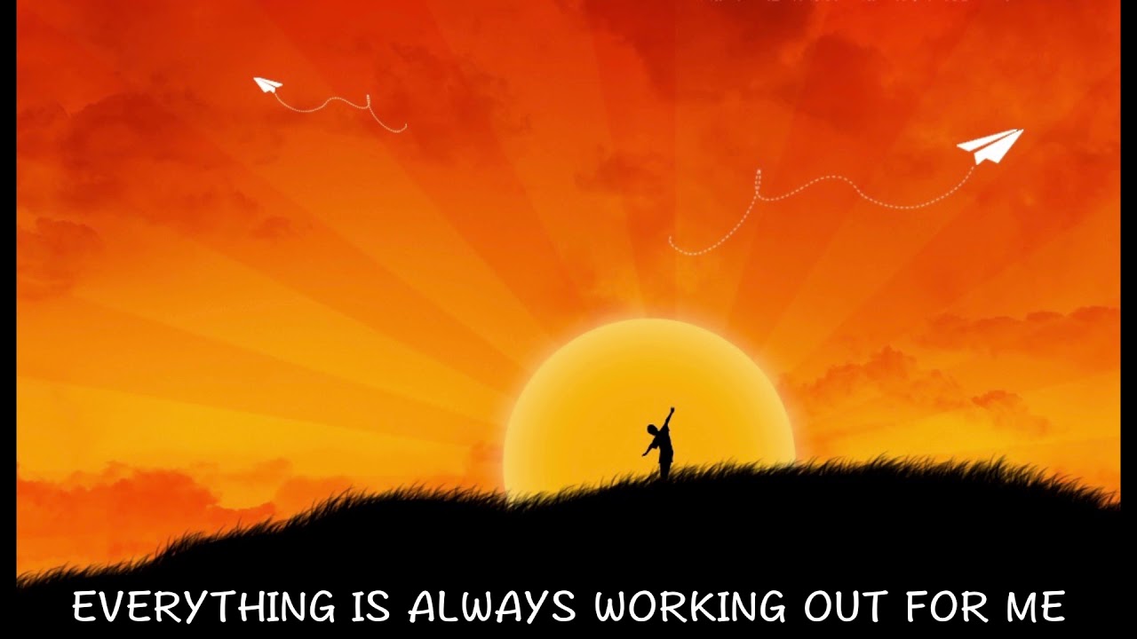 ABRAHAM-HICKS ~ Everything Is Always Working Out For Me ~ Music / Francine Jarry