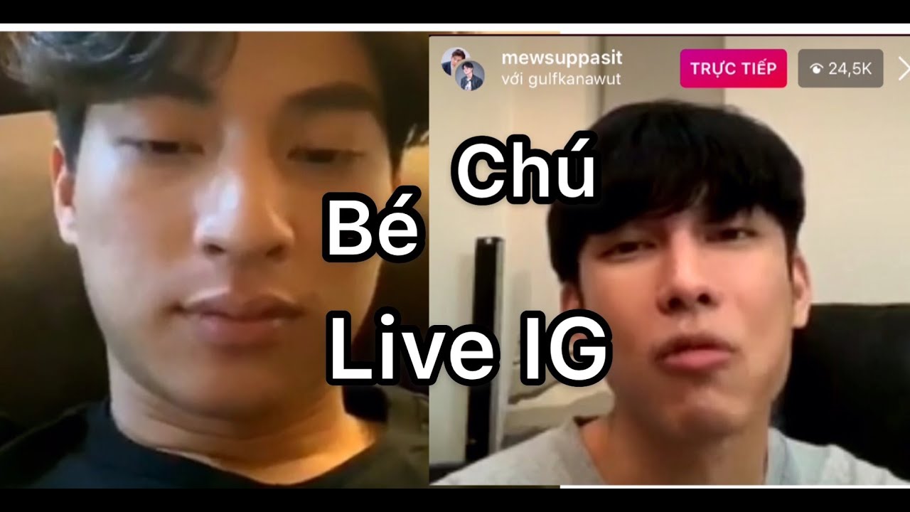 [Live IG Vietsub]@MewGulf/ Chú bé “U Mê” cỡ nào khi livestream với nhau 🥰 :3 #StayHome Watch #WithMe