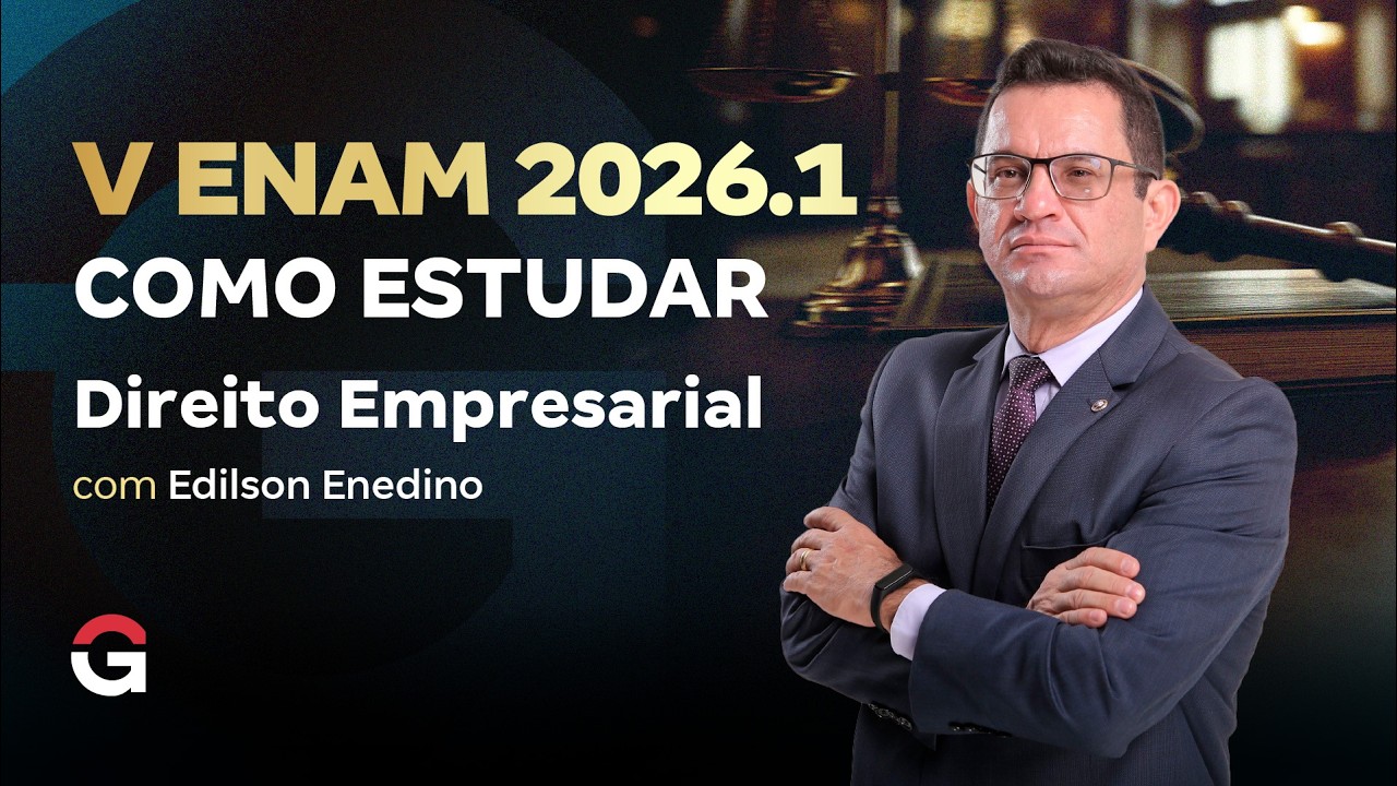 V ENAM 2026.1 | Como estudar Direito Empresarial