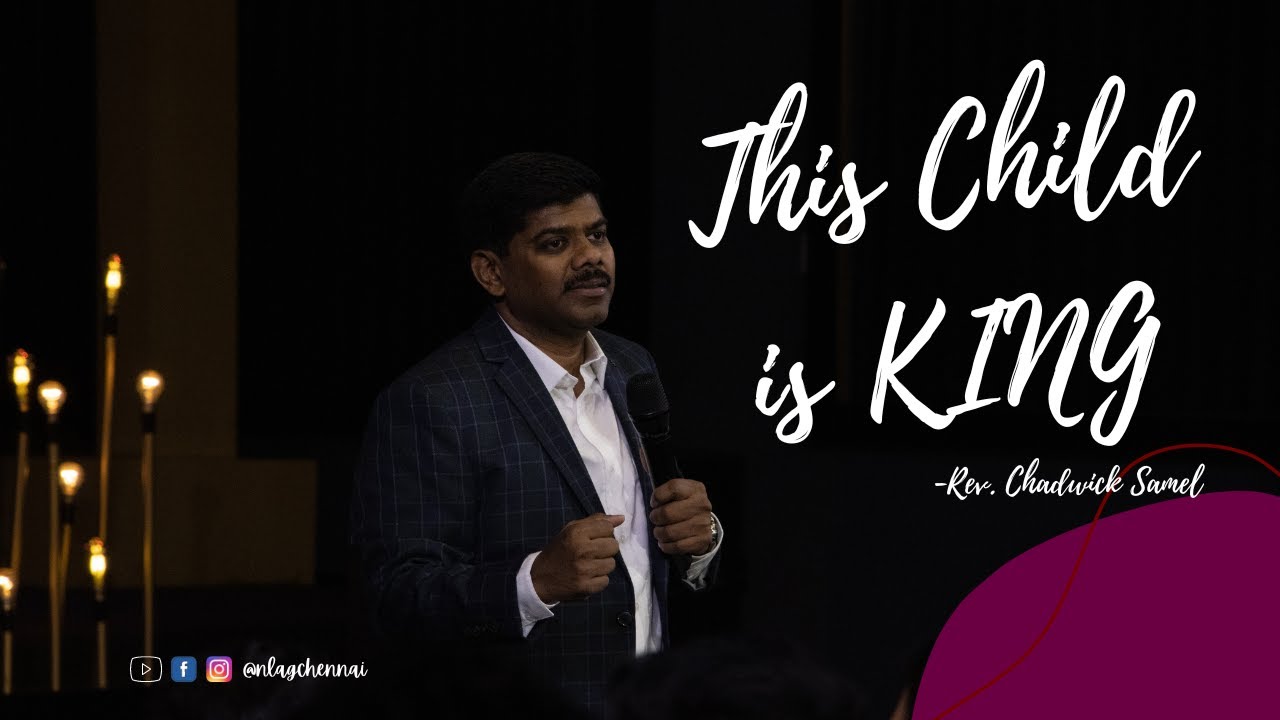This Child is KING | REV.  CHADWICK SAMUEL