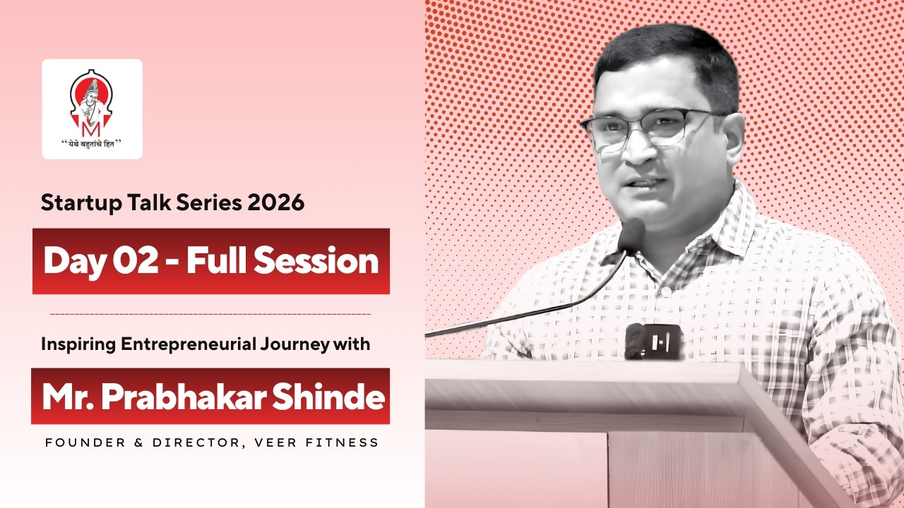 Startup Talk Series 2026 | Full Talk by Mr. Prabhakar Shinde - Founder & Director, VEER Fitness