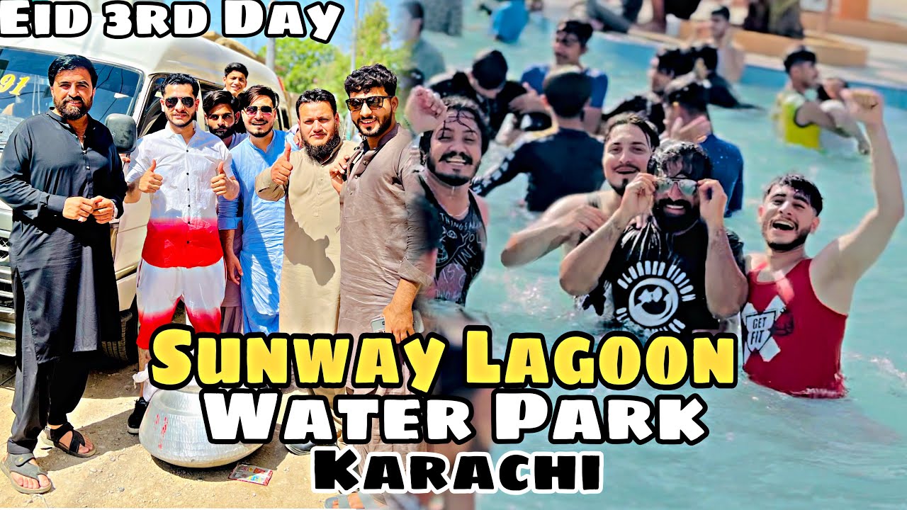 Sunway Lagoon Water Park 2025 || Gharo Thatta || Eid 3rd Day || All Friends full Enjoy || youngster