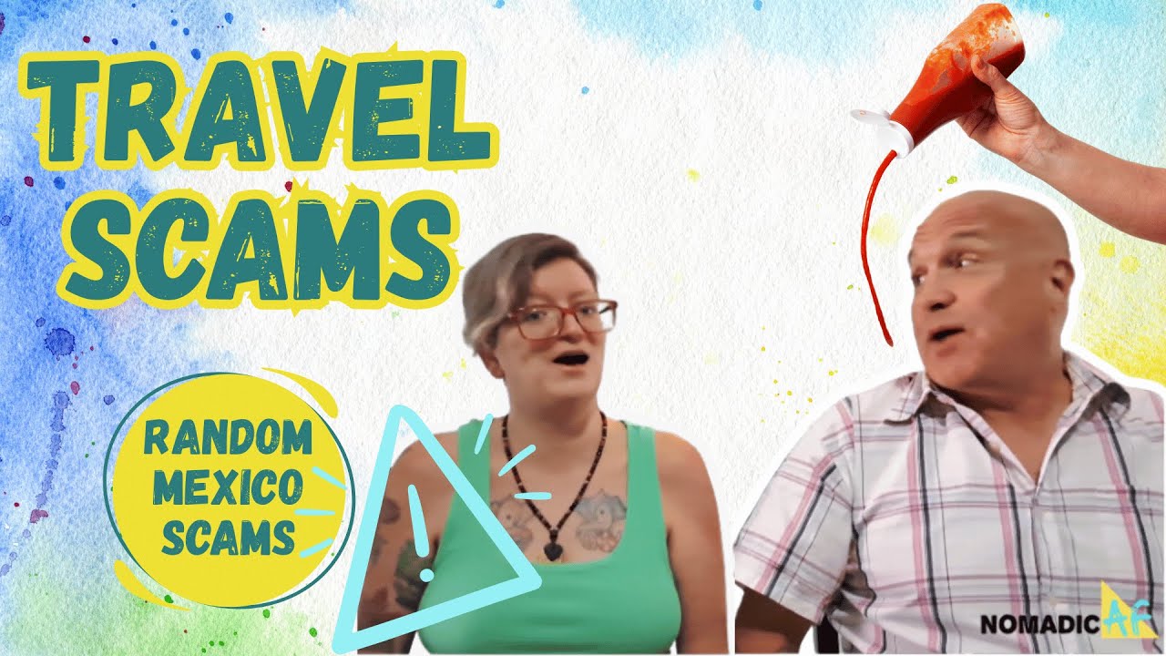 The Wildest Scams That Exist In Mexico
