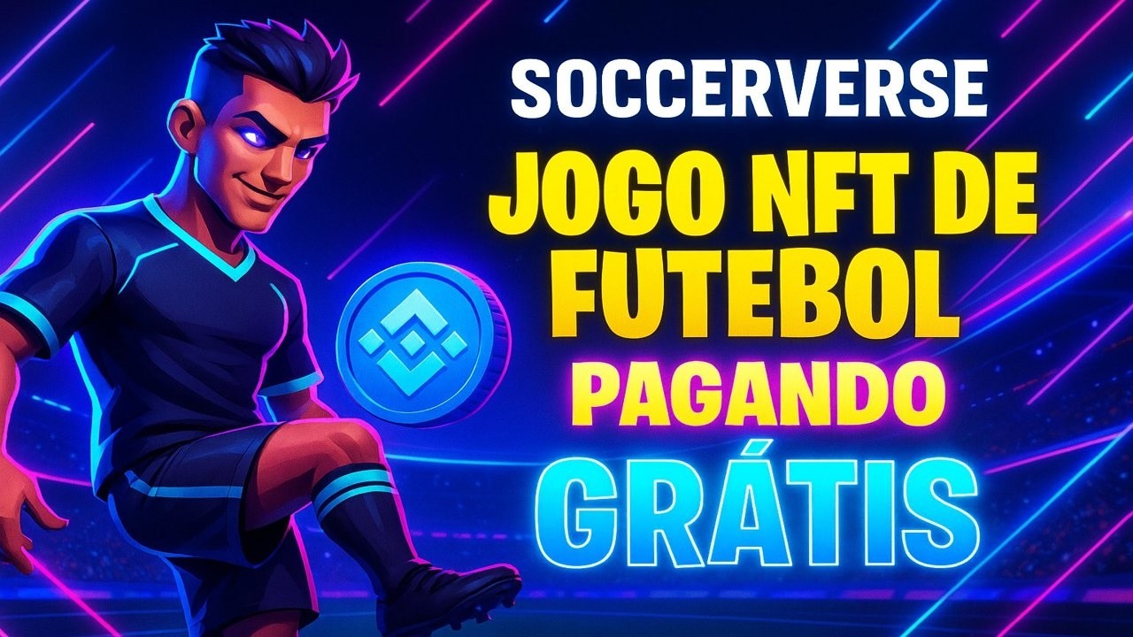 Novo Jogo NFT de Futebol! GANHE DINHEIRO JOGANDO SOCCERVERSE (Gr&aacute;tis no PC e Celular)
