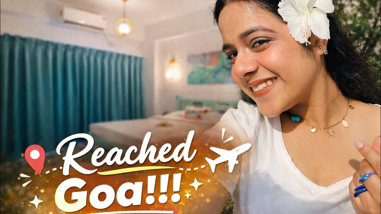Touchdown in Goa 🛬🌴
