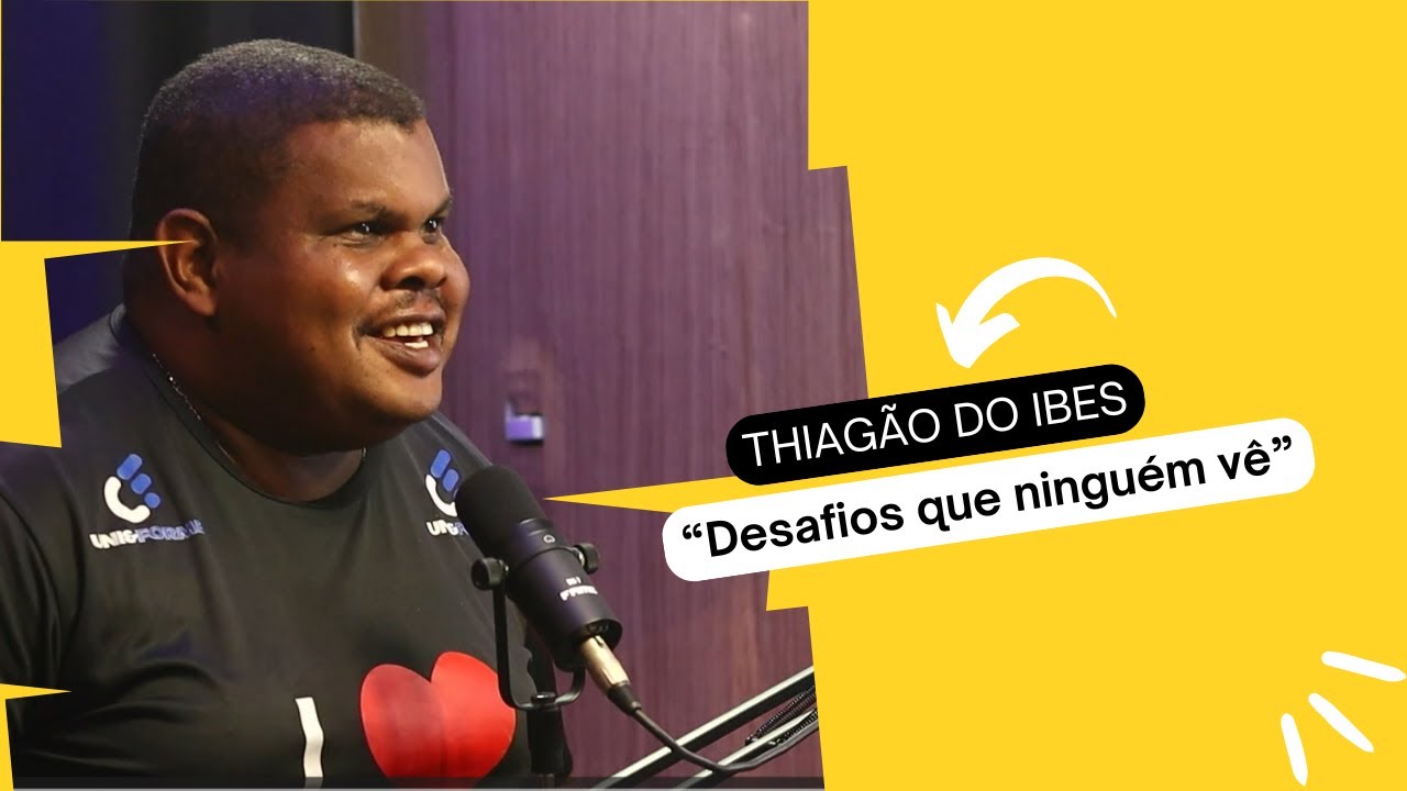 Thiagão do Ibes: Desafios, Conquistas e o Futuro do Bairro Ibes em Vila Velha | VV Cast