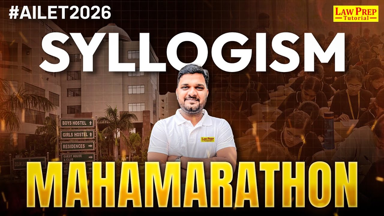 Syllogism: Mahamarathon Class | AR for AILET and Other Law Entrance Exams | Syllogism for AILET 2026