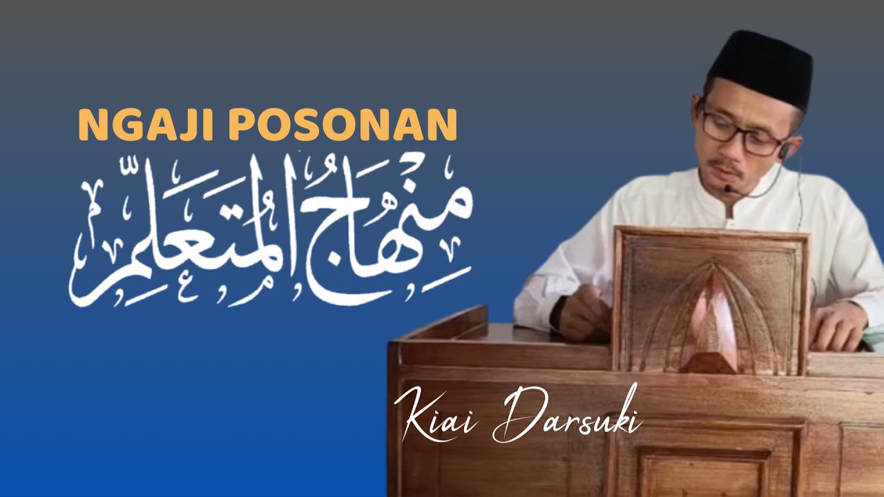 #16 Live Ngaji Pasan Kitab Minhajul Mutaalim & Al Qoulul Mahmud Bersama Kyai Darsuki