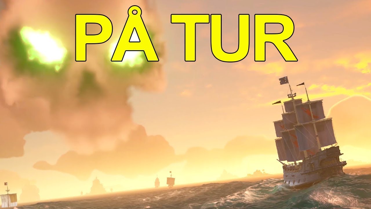 RAMT AF ET LYN - Sea of Thieves [Dansk]