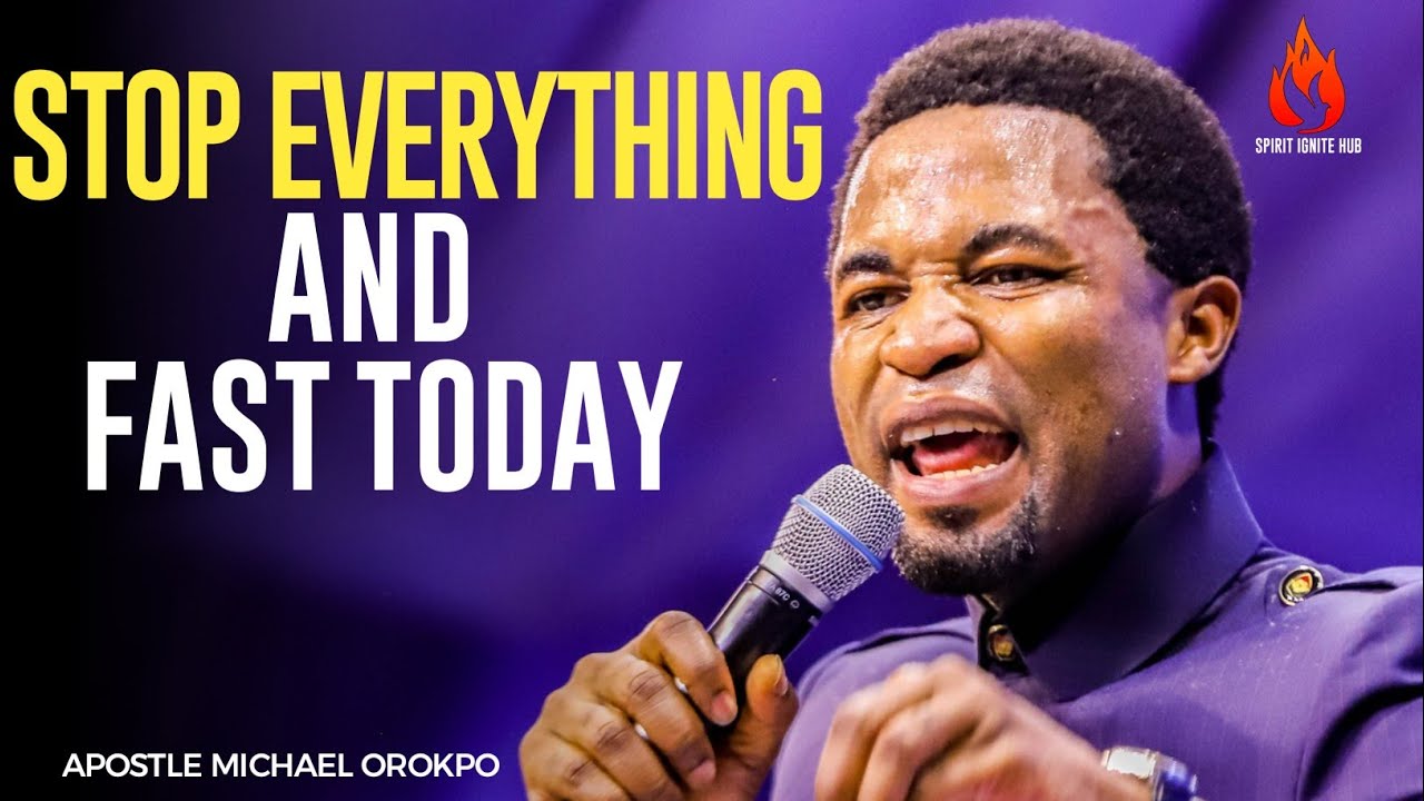 STOP EVERYTHING AND FAST TODAY; THIS IS WHY GOD IS SILENT||APOSTLE MICHAEL OROKPO