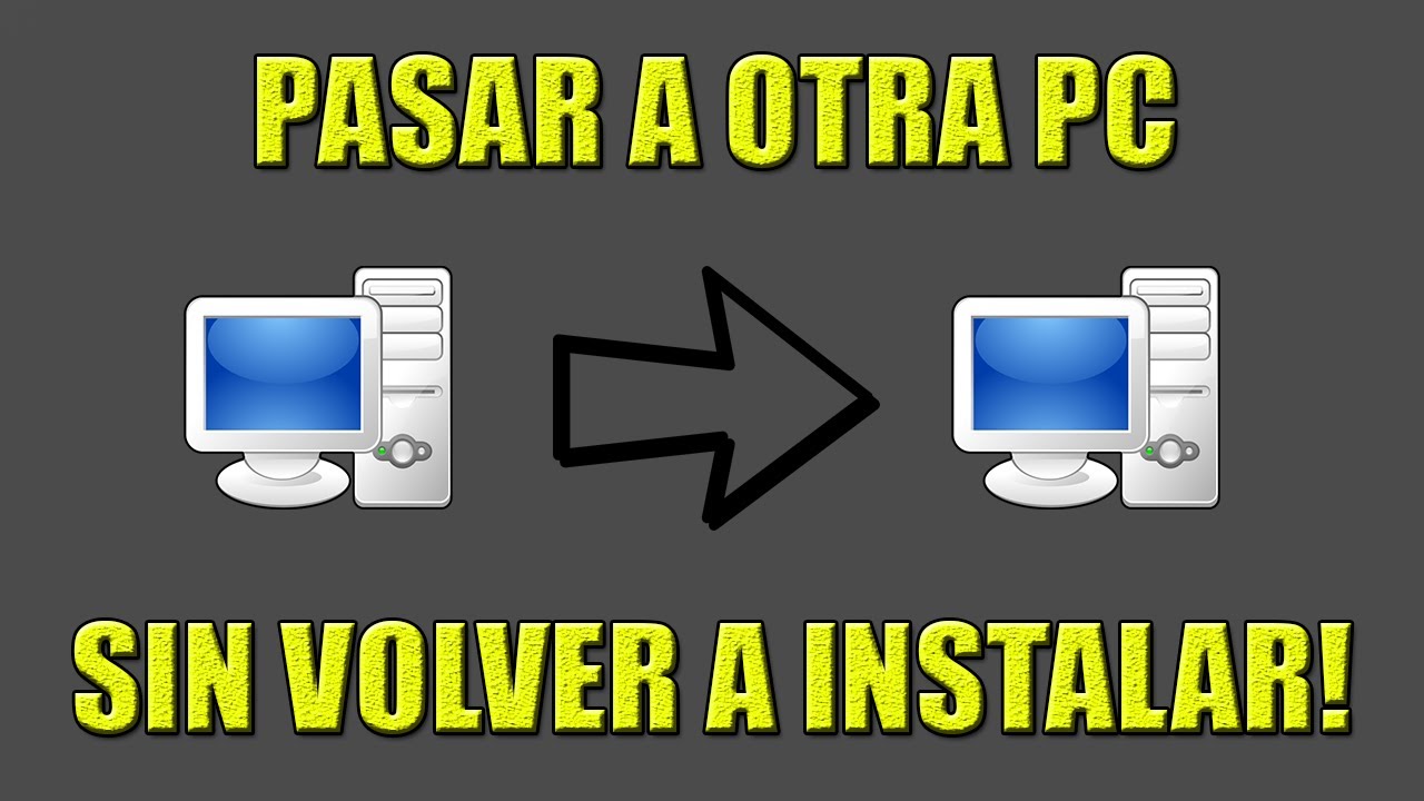 Pasar Un Programa o Juego Instalado a Otra PC Sin Volver a Instalarlo
