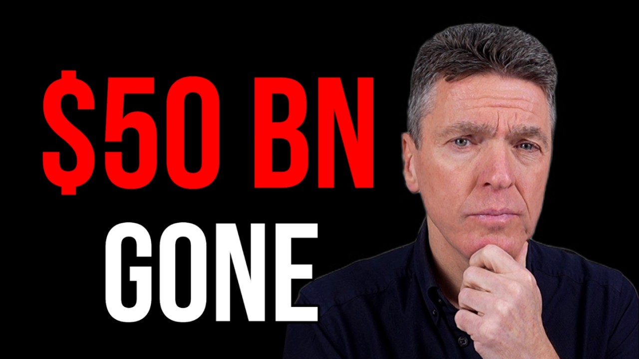 $50 Billion Gone