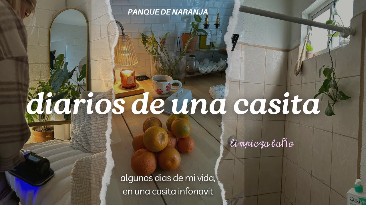 Diarios de una casita Infonavit 🧡🏡🫧 Vida cotidiana, Limpieza 🧼🫧🧹 y  panque de naranja 🍊