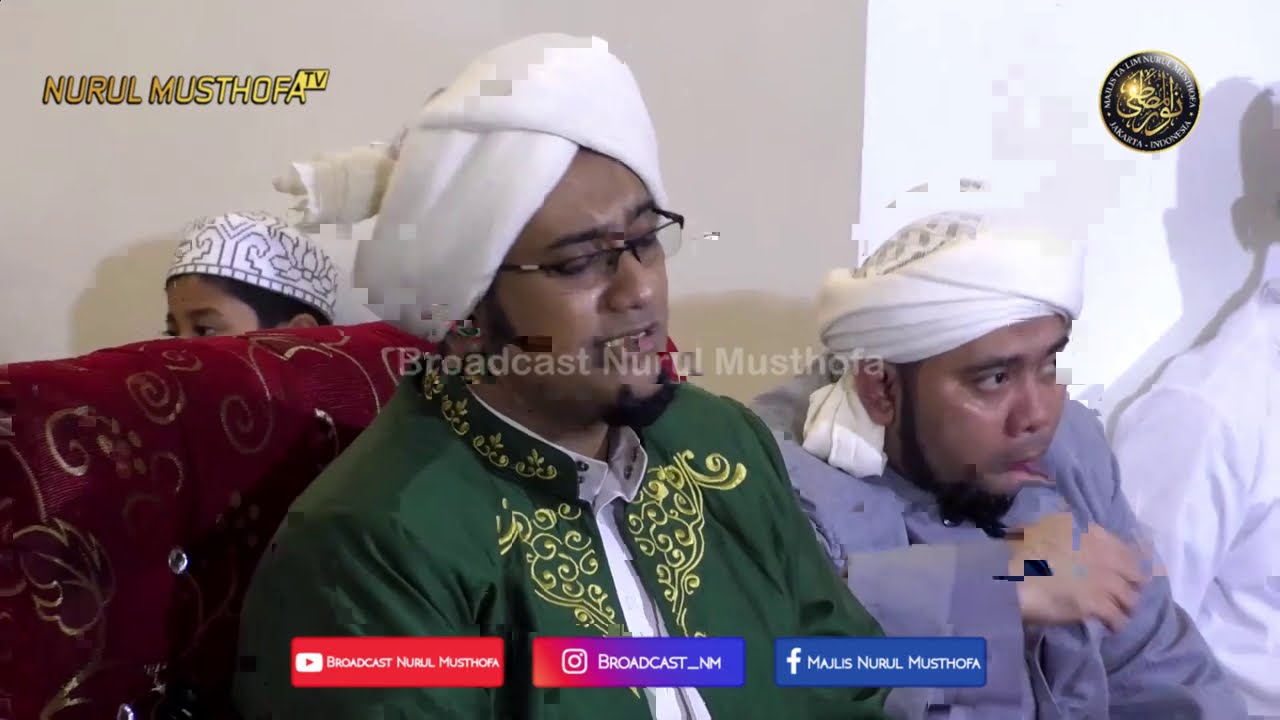 Qosidah Ya Dzaljalali Wal Iqrom (Syair Cipt Al Habib Hasan Bin Ja'far Assegaf) Nurul Musthofa