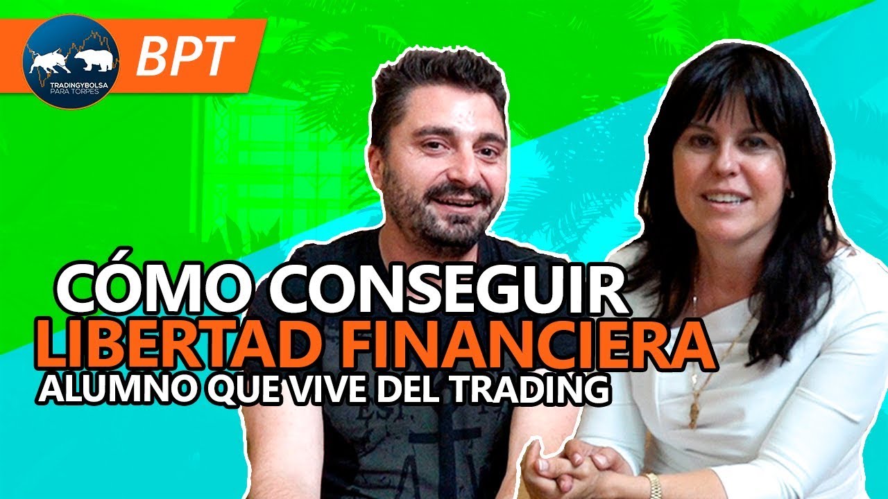 Trading y Testimonio: Iván - Alumno que Vive de su Trading