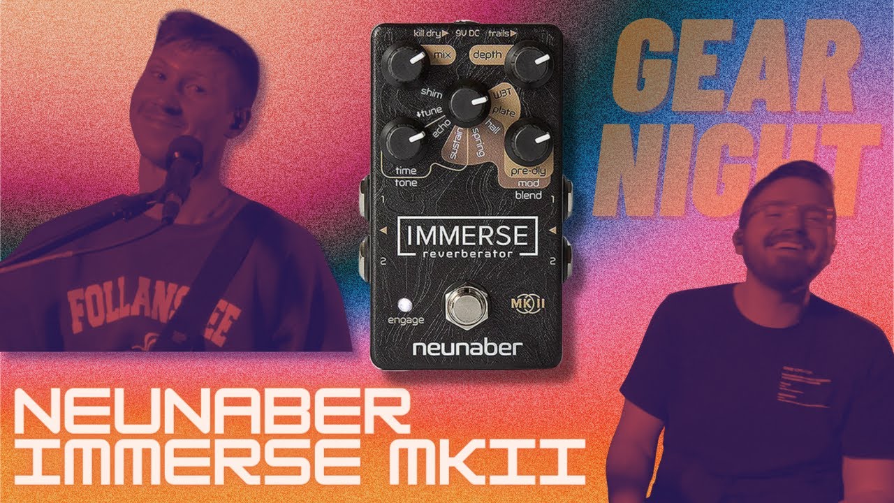 Neunaber Immerse Mkii - Hangout