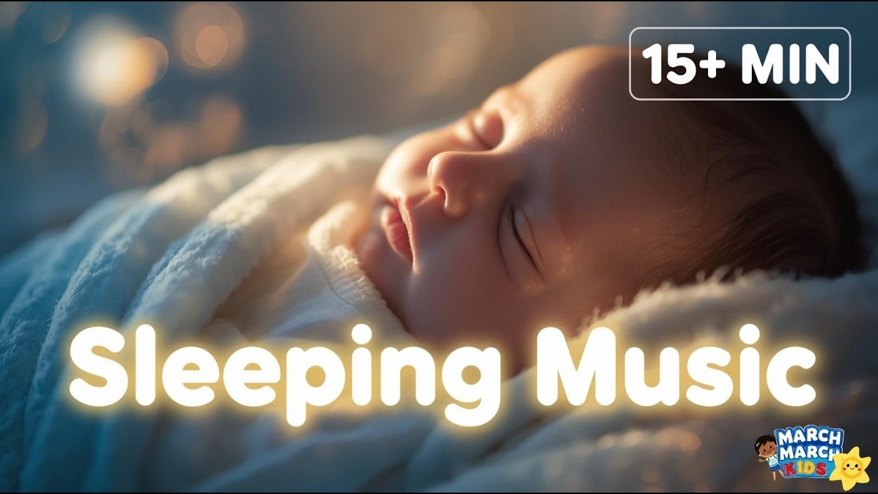 Baby Sleeping Music for Deep Sleep 🌙 15+ Minutes Gentle Lullaby - Nursery Ryhmes