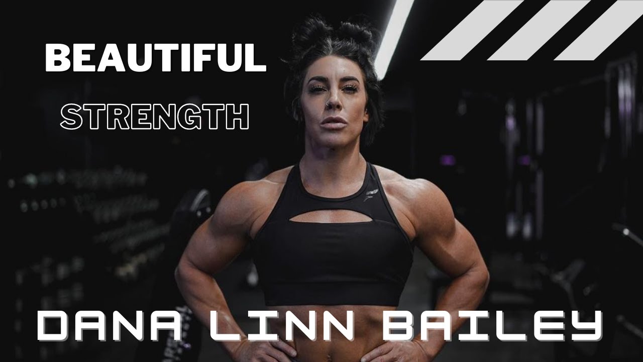 Dana Linn Bailey Beautiful Strength Motivation
