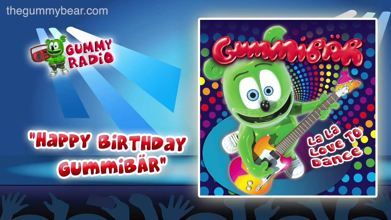 Happy Birthday Gummib&auml;r [AUDIO TRACK] Gummib&auml;r The Gummy Bear