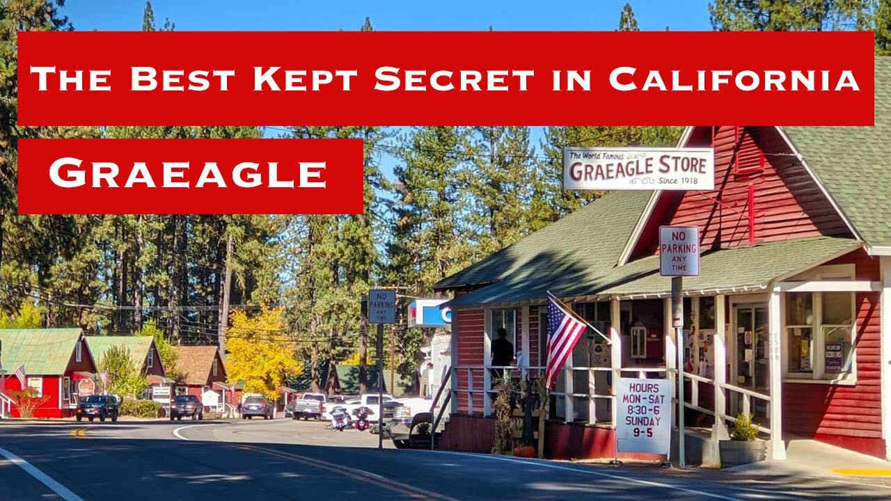 Graeagle - The Best Kept Secret in California